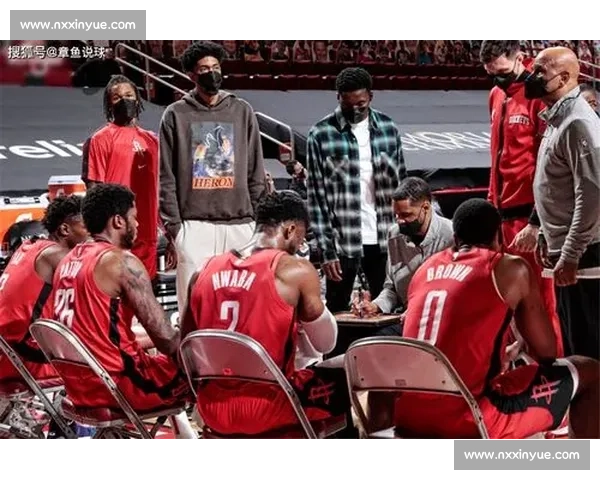 火箭对决奇才青年军碰撞赛季走向的关键焦点之战前景较量全场看点